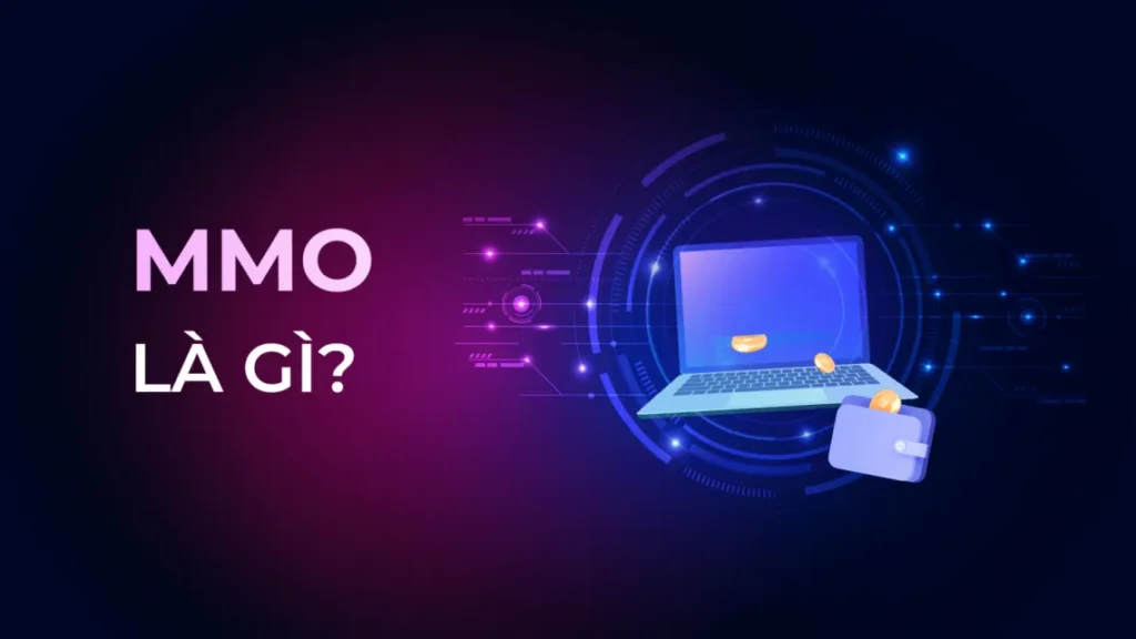 Hướng dẫn từng bước bắt đầu với MMO cho người mới - "Lộ trình rõ ràng"